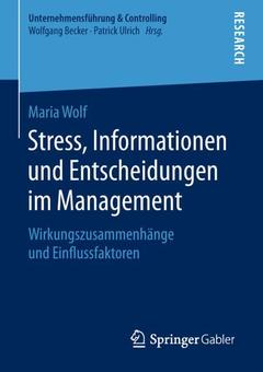 Cover of the book Stress, Informationen und Entscheidungen im Management