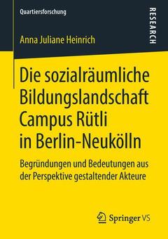 Couverture de l’ouvrage Die sozialräumliche Bildungslandschaft Campus Rütli in Berlin-Neukölln