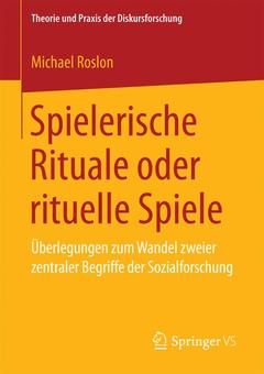 Cover of the book Spielerische Rituale oder rituelle Spiele