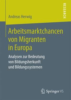 Couverture de l’ouvrage Arbeitsmarktchancen von Migranten in Europa