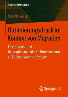 Cover of the book Optimierungsdruck im Kontext von Migration