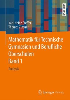 Couverture de l’ouvrage Mathematik für Technische Gymnasien und Berufliche Oberschulen Band 1