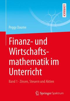 Couverture de l’ouvrage Finanz- und Wirtschaftsmathematik im Unterricht Band 1