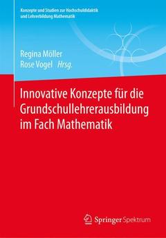 Cover of the book Innovative Konzepte für die Grundschullehrerausbildung im Fach Mathematik