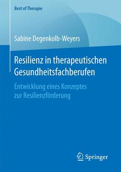 Cover of the book Resilienz in therapeutischen Gesundheitsfachberufen