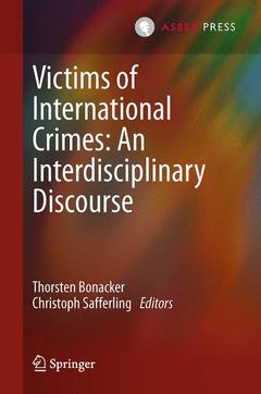 Couverture de l’ouvrage Victims of International Crimes: An Interdisciplinary Discourse