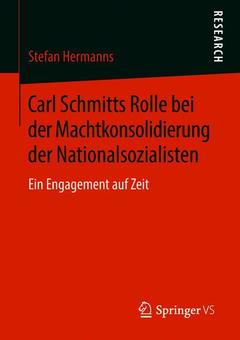 Couverture de l’ouvrage Carl Schmitts Rolle bei der Machtkonsolidierung der Nationalsozialisten