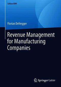 Couverture de l’ouvrage Revenue Management for Manufacturing Companies