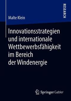 Cover of the book Innovationsstrategien und internationale Wettbewerbsfähigkeit im Bereich der Windenergie