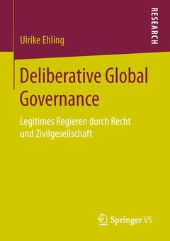 Couverture de l’ouvrage Deliberative Global Governance
