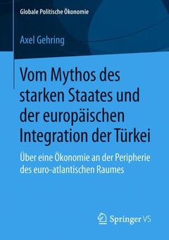Couverture de l’ouvrage Vom Mythos des starken Staates und der europäischen Integration der Türkei