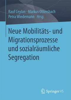 Couverture de l’ouvrage Neue Mobilitäts- und Migrationsprozesse und sozialräumliche Segregation