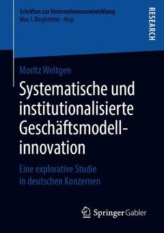 Cover of the book Systematische und institutionalisierte Geschäftsmodellinnovation