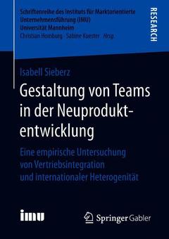 Couverture de l’ouvrage Gestaltung von Teams in der Neuproduktentwicklung