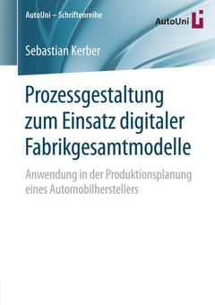 Couverture de l’ouvrage Prozessgestaltung zum Einsatz digitaler Fabrikgesamtmodelle