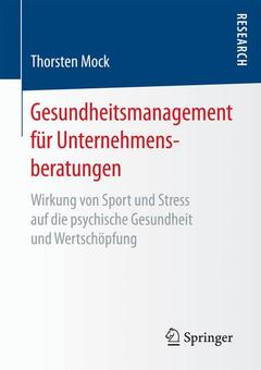 Couverture de l’ouvrage Gesundheitsmanagement für Unternehmensberatungen