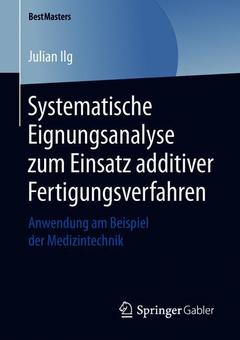 Cover of the book Systematische Eignungsanalyse zum Einsatz additiver Fertigungsverfahren