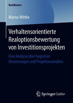 Cover of the book Verhaltensorientierte Realoptionsbewertung von Investitionsprojekten