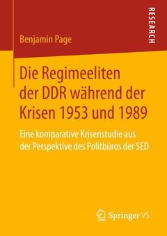 Couverture de l’ouvrage Die Regimeeliten der DDR während der Krisen 1953 und 1989