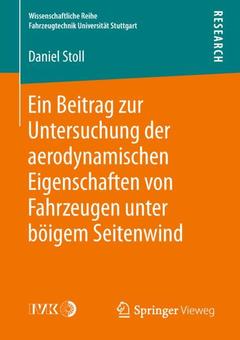 Cover of the book Ein Beitrag zur Untersuchung der aerodynamischen Eigenschaften von Fahrzeugen unter böigem Seitenwind