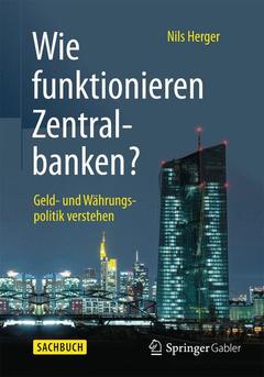 Couverture de l’ouvrage Wie funktionieren Zentralbanken?
