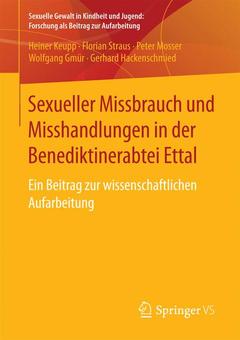 Couverture de l’ouvrage Sexueller Missbrauch und Misshandlungen in der Benediktinerabtei Ettal