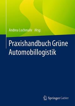 Cover of the book Praxishandbuch Grüne Automobillogistik