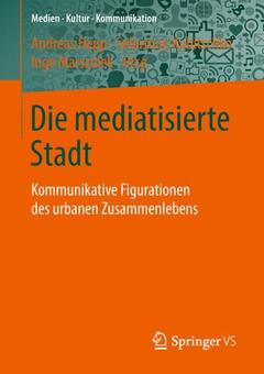 Cover of the book Die mediatisierte Stadt