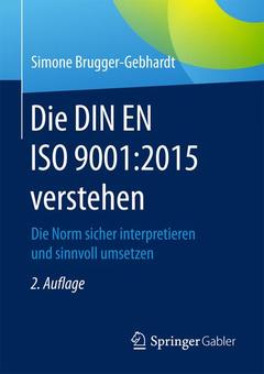 Couverture de l’ouvrage Die DIN EN ISO 9001:2015 verstehen