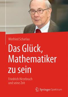 Couverture de l’ouvrage Das Glück, Mathematiker zu sein