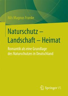Couverture de l’ouvrage Naturschutz – Landschaft – Heimat