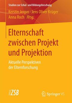 Cover of the book Elternschaft zwischen Projekt und Projektion