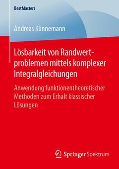 Couverture de l’ouvrage Lösbarkeit von Randwertproblemen mittels komplexer Integralgleichungen