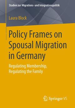 Couverture de l’ouvrage Policy Frames on Spousal Migration in Germany