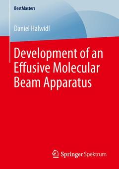Couverture de l’ouvrage Development of an Effusive Molecular Beam Apparatus