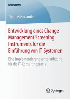 Couverture de l’ouvrage Entwicklung eines Change Management Screening Instruments für die Einführung von IT-Systemen