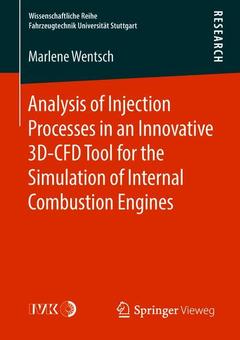 Couverture de l’ouvrage Analysis of Injection Processes in an Innovative 3D-CFD Tool for the Simulation of Internal Combustion Engines