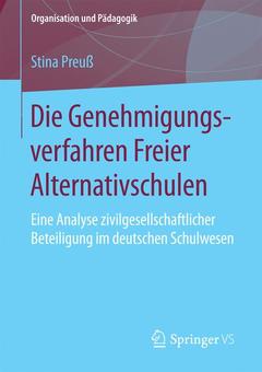 Couverture de l’ouvrage Die Genehmigungsverfahren Freier Alternativschulen