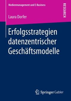 Couverture de l’ouvrage Erfolgsstrategien datenzentrischer Geschäftsmodelle