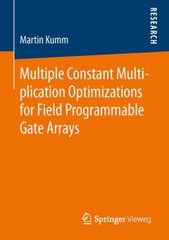 Couverture de l’ouvrage Multiple Constant Multiplication Optimizations for Field Programmable Gate Arrays