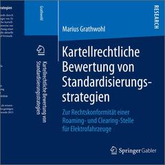 Couverture de l’ouvrage Kartellrechtliche Bewertung von Standardisierungsstrategien