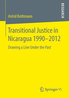 Couverture de l’ouvrage Transitional Justice in Nicaragua 1990-2012