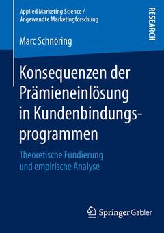Cover of the book Konsequenzen der Prämieneinlösung in Kundenbindungsprogrammen