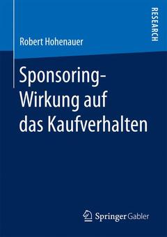 Cover of the book Sponsoring-Wirkung auf das Kaufverhalten