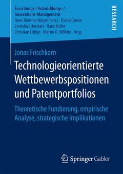 Couverture de l’ouvrage Technologieorientierte Wettbewerbspositionen und Patentportfolios