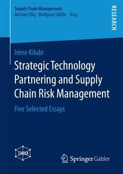 Couverture de l’ouvrage Strategic Technology Partnering and Supply Chain Risk Management