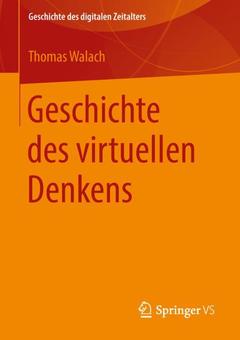 Cover of the book Geschichte des virtuellen Denkens