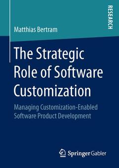 Couverture de l’ouvrage The Strategic Role of Software Customization