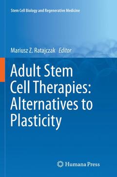 Couverture de l’ouvrage Adult Stem Cell Therapies: Alternatives to Plasticity