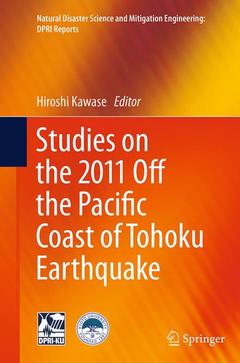 Couverture de l’ouvrage Studies on the 2011 Off the Pacific Coast of Tohoku Earthquake